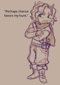 Sketch of Iberto from A Smear of Blood: a scruffy man dressed like a D&D ranger/rogue. Text: Perhaps chance favors my hunt.